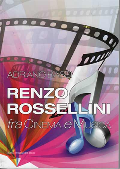 Copertina libro Renzo Rossellini di Adriano Bassi